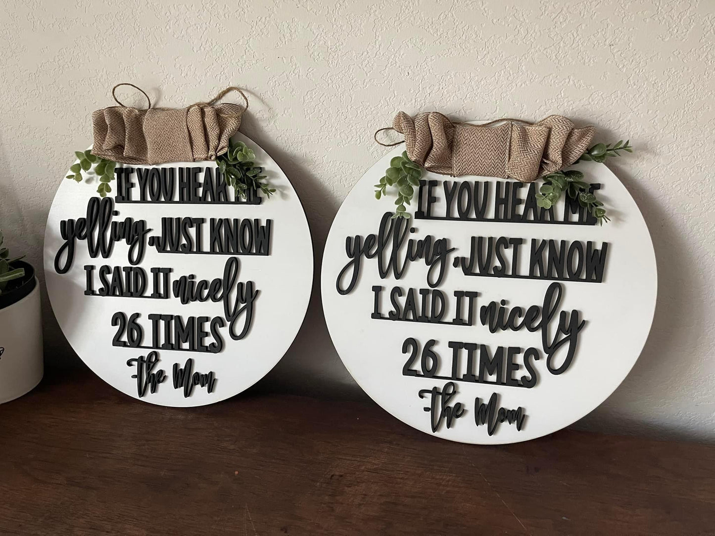 "If You Hear Me Yelling" Wooden Sign – 17" with 3D Laser Cut Design